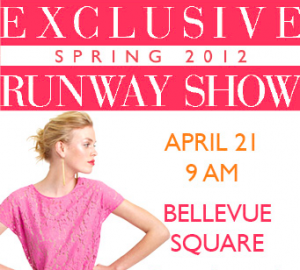 Spring Fashion Show - Bellevue Collection