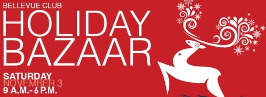 Bellevue Club Holiday Bizzar Bellevue Club to Host Holiday Bazaar